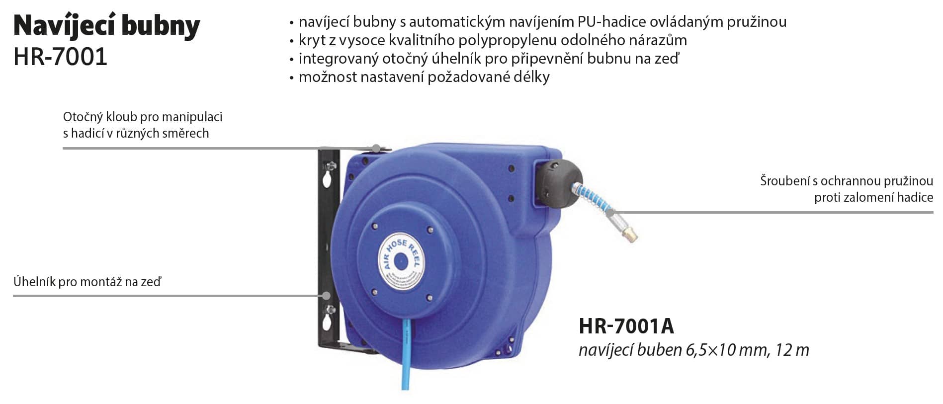 • navíjecí bubny s automatickým navíjením PU-hadice ovládaným pružinou • kryt z vysoce kvalitního polypropylenu odolného nárazům • integrovaný otočný úhelník pro připevnění bubnu na zeď • možnost nastavení požadované délky